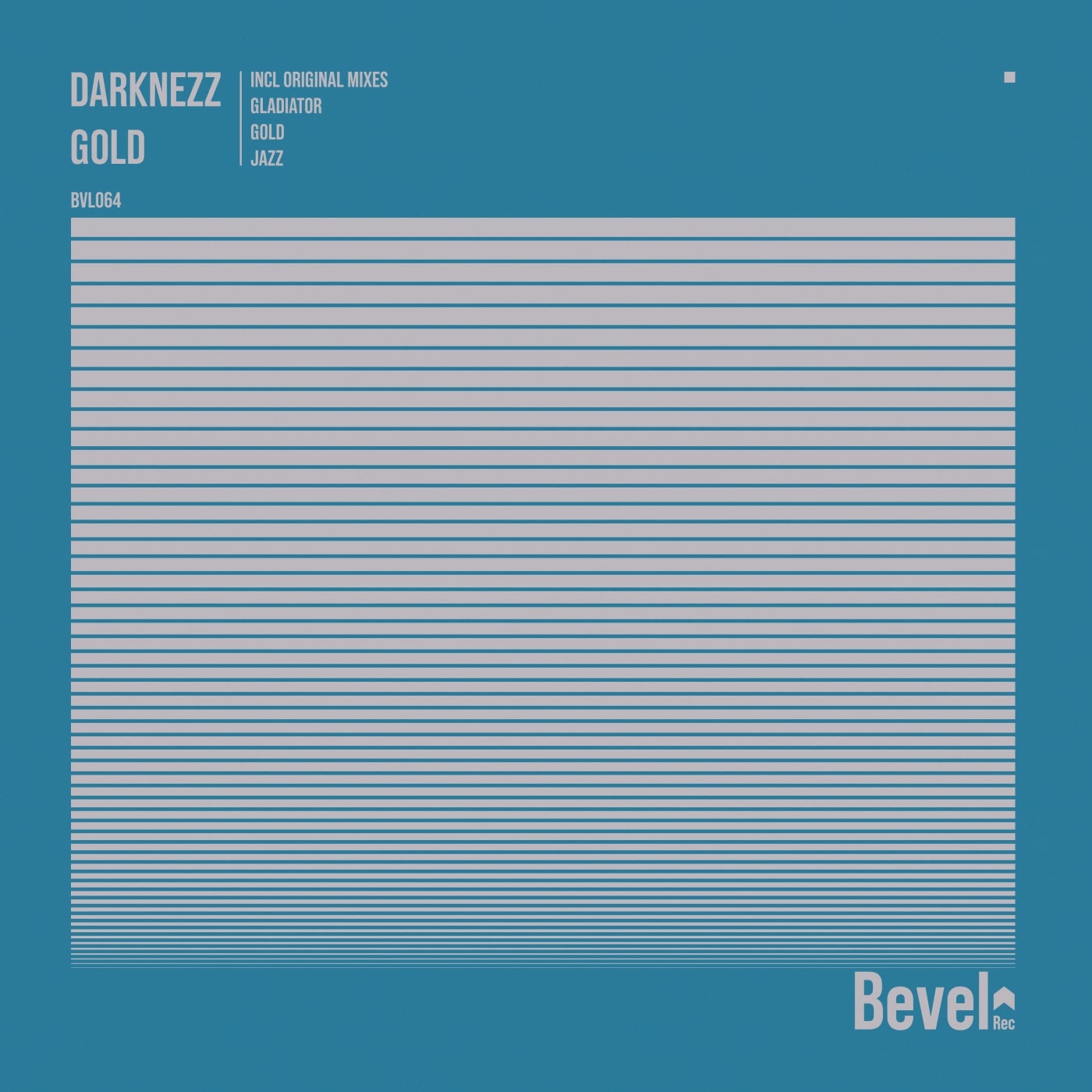 Darknezz - Gold [BVL064]